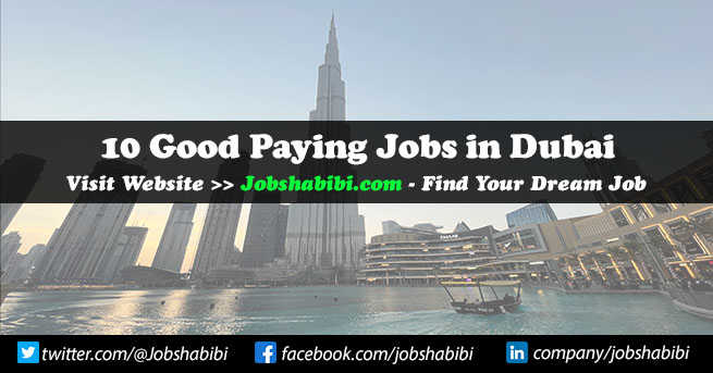 10 Good Paying Jobs in Dubai